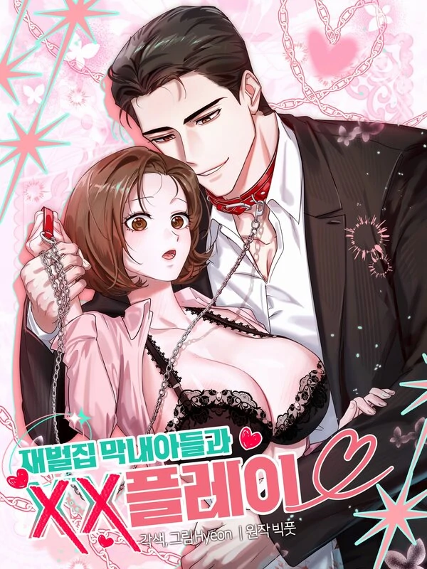 Bermain XX Dengan Putra Bungsu Keluarga Chaebol [NAAMIY]